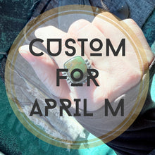 Custom for April M