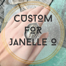 Custom for Janelle O