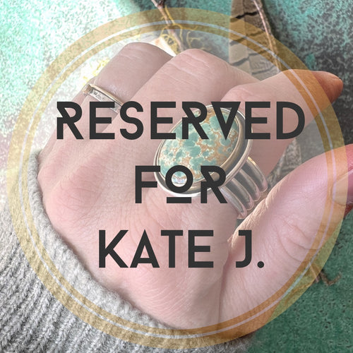 Custom for Kate J.